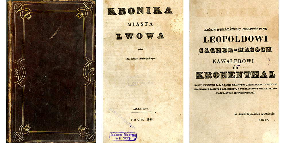 Zubrzycki D. Kronika miasta Lwowa. Lwów, nakładem autora, 1844.